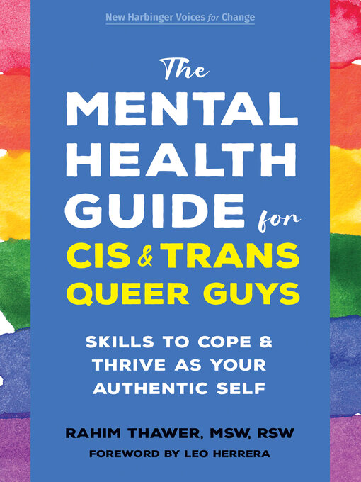 Title details for The Mental Health Guide for Cis and Trans Queer Guys by Rahim Thawer - Available